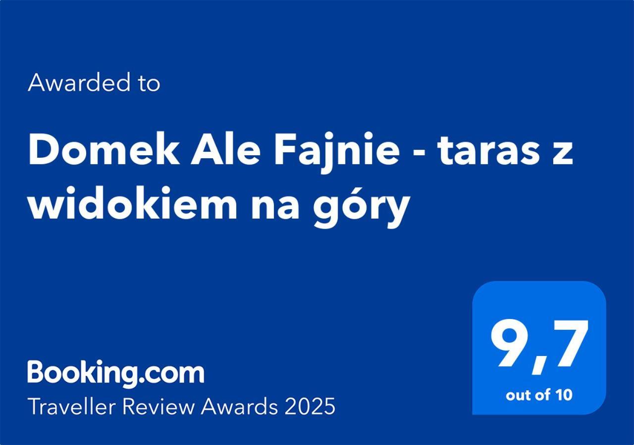 Domek Ale Fajnie - Taras Z Widokiem Na Gory カルパッチ エクステリア 写真